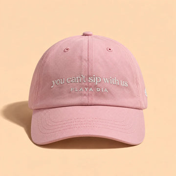 You can't sip with us hat, front